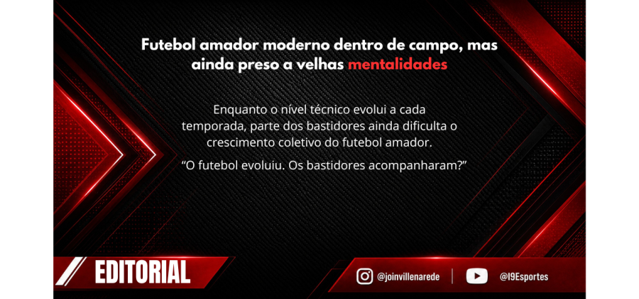 Futebol amador evoluiu dentro de campo, mas ainda enfrenta velhas mentalidades nos bastidores