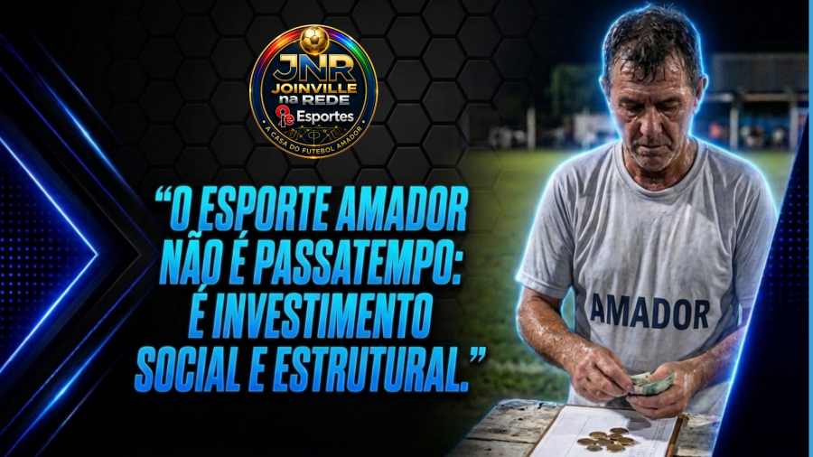 O Esporte Amador não é passatempo: É investimento social e estrutural