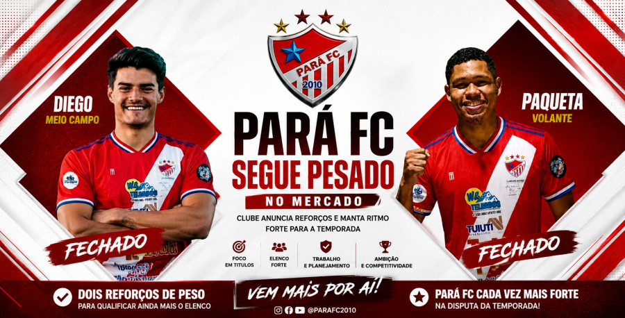 Pará FC anuncia reforços e segue montando elenco forte para a temporada da Primeirona 2026